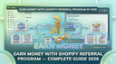 Earn Money with Shopify Referral Program — Complete Guide 2026